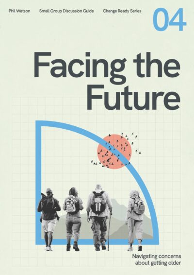 Change Ready: Facing the Future